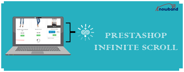Prestashop Infinte Scroll Addon Knowband
