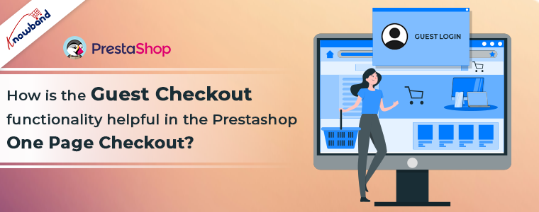 Gast-Checkout-Funktion in Prestashop One-Page-Checkout von Knowband