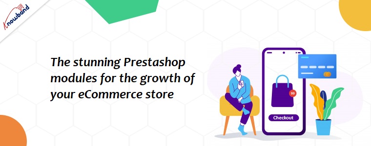 die atemberaubenden Prestashop-Modul-Addons von Knowband