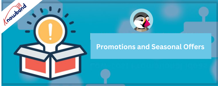 Promotions and Seasonal Offers: Knowband