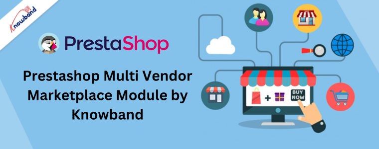 Módulo Prestashop Multi Vendor Marketplace da Knowband