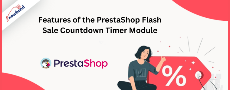 Features of Knowband's PrestaShop Flash Sale Countdown Timer Module