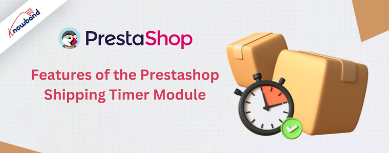 Características del módulo de temporizador de envío de Prestashop