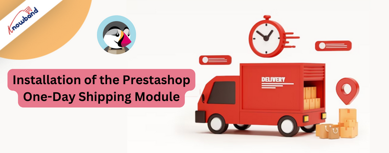 Installation du module d'expédition Prestashop en un jour