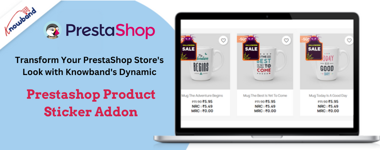 Transform Your PrestaShop Store's Look with Knowband's Dynamic Prestashop Product Sticker Addon