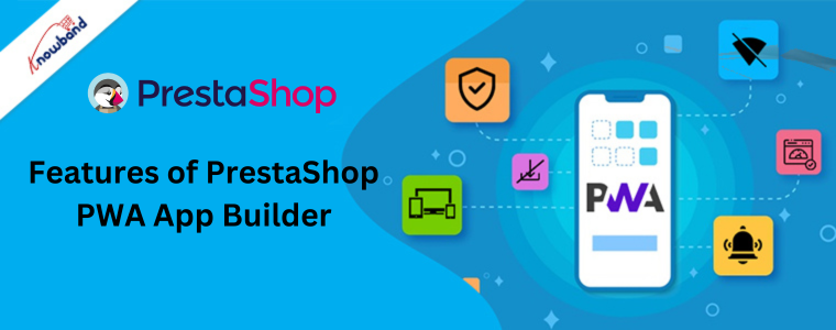 Recursos do PrestaShop PWA App Builder