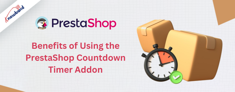 Benefícios de usar o complemento PrestaShop Countdown Timer