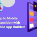 From Desktop to Mobile: Seamlessly Transition with Prestashop's Mobile App Builder!