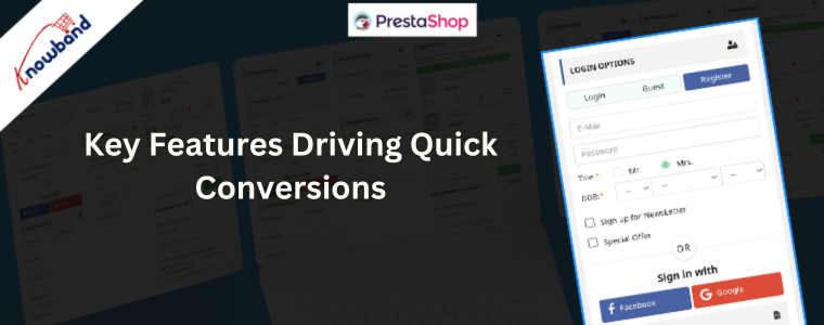 Key Features Driving Quick Conversions