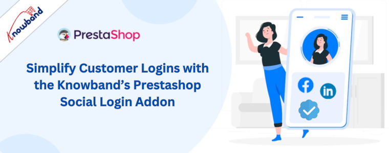 Simplifique os logins dos clientes com o complemento de login social Prestashop da Knowband