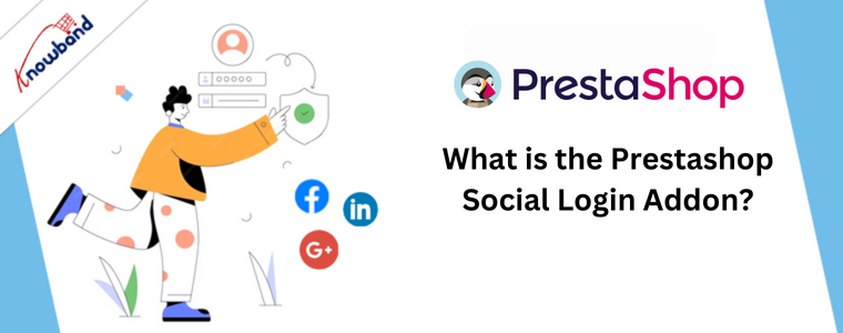 What is the Prestashop Social Login Addon?