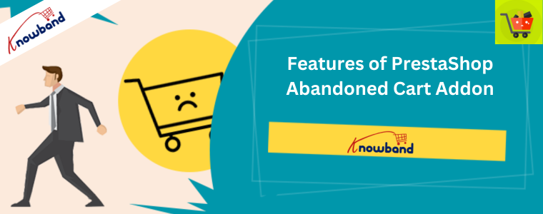 Features of PrestaShop Abandoned Cart Addon