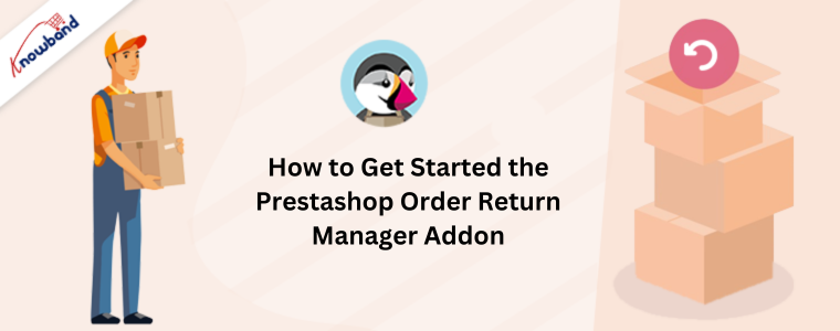 Como começar o complemento Prestashop Order Return Manager