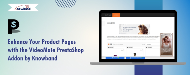 Ulepsz swoje strony produktów dzięki dodatkowi VideoMate PrestaShop firmy Knowband