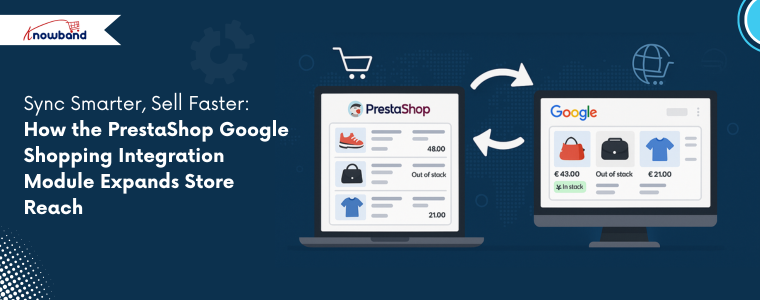 PrestaShop Google Shopping Integration Module by Knowband