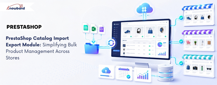 PrestaShop Catalog Import Export helping merchants automate bulk product imports, exports, and multi-store catalog management.